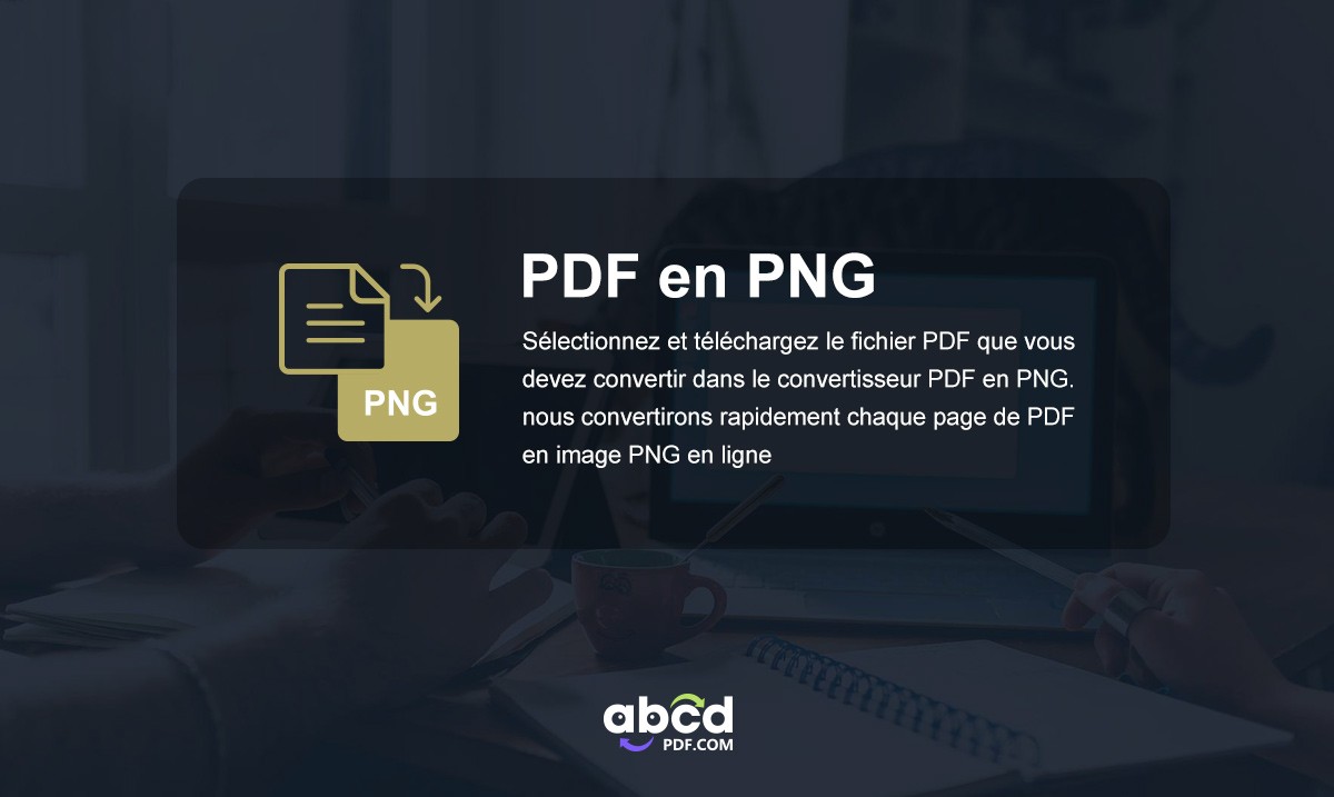 Comment convertir un PDF en PNG gratuit