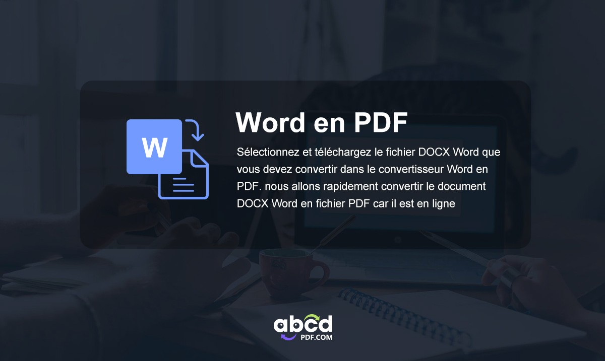 Comment convertir un Word en PDF gratuit