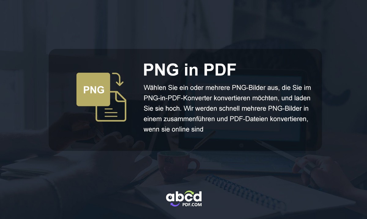 wie kann man PNG in PDF umwandeln