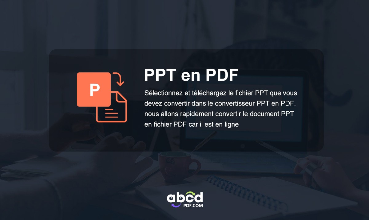 Comment convertir un PowerPoint en PDF gratuit
