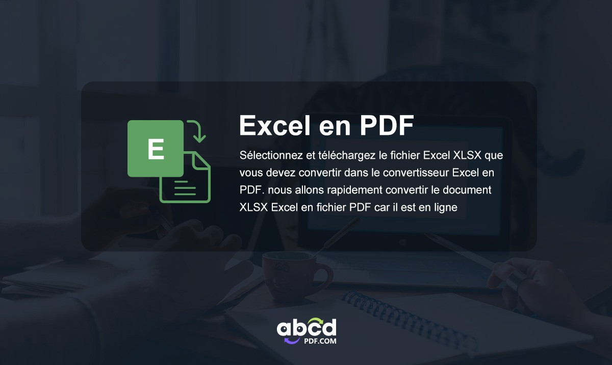 Comment convertir un Excel en PDF gratuit